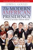 The Modern American Presidency (eBook, ePUB) The Modern American Presidency (eBook, ePUB)