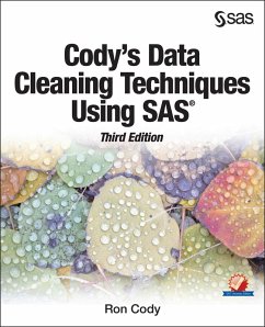Cody's Data Cleaning Techniques Using SAS, Third Edition (eBook, ePUB) Cody's Data Cleaning Techniques Using SAS, Third Edition (eBook, ePUB)