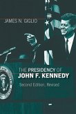 The Presidency of John F. Kennedy (eBook, ePUB)