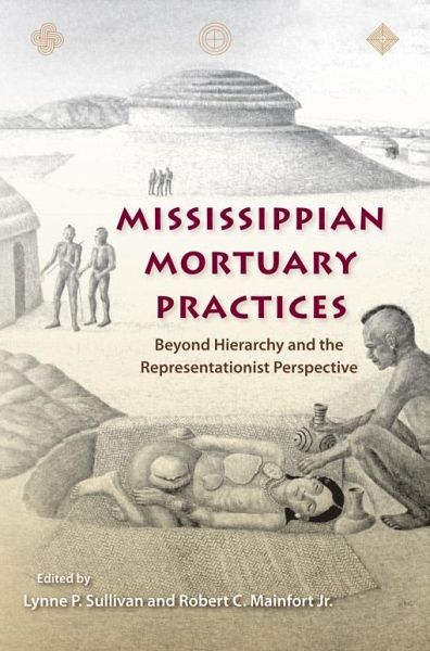 Mississippian Mortuary Practices (eBook, PDF) Mississippian Mortuary Practices (eBook, PDF)
