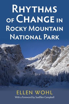 Rhythms of Change in Rocky Mountain National Park (eBook, ePUB) - Wohl, Ellen