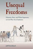 Unequal Freedoms (eBook, PDF)