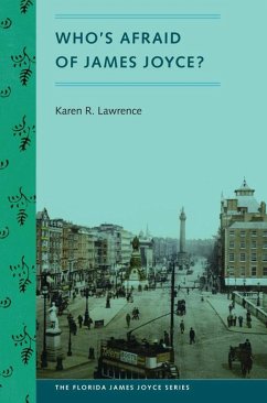 Who's Afraid of James Joyce? (eBook, PDF) - Lawrence, Karen R.