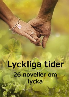 Lyckliga tider (eBook, ePUB)