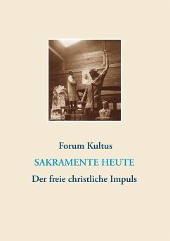 frei + christlich - Der freie christliche Impuls Rudolf Steiners heute (eBook, ePUB)