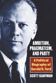 Ambition, Pragmatism, and Party (eBook, ePUB)