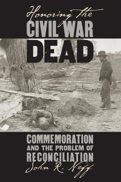 Honoring the Civil War Dead (eBook, ePUB) Cover Honoring the Civil War Dead (eBook, ePUB)