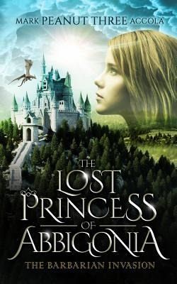 The Lost Princess of Abbigonia (eBook, ePUB)