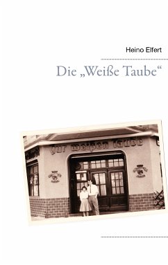 Die &quote;Weiße Taube&quote; (eBook, ePUB)