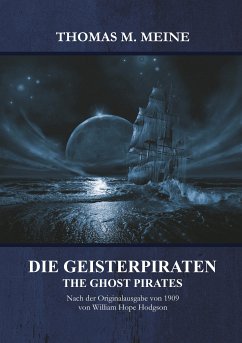 Die Geisterpiraten (eBook, ePUB) - Meine, Thomas M.