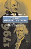 The First Presidential Contest (eBook, ePUB)