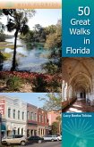 50 Great Walks in Florida (eBook, ePUB)