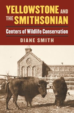 Yellowstone and the Smithsonian (eBook, ePUB) - Smith, Diane