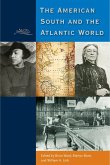 The American South and the Atlantic World (eBook, PDF)