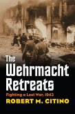 The Wehrmacht Retreats (eBook, ePUB)