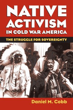 Cover Native Activism in Cold War America (eBook, ePUB)