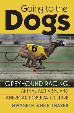 Going to the Dogs (eBook, ePUB) - Thayer, Gwyneth Anne