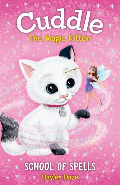 Cuddle the Magic Kitten Book 4 (eBook, ePUB) Cover Cuddle the Magic Kitten Book 4 (eBook, ePUB)