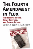 The Fourth Amendment in Flux (eBook, ePUB)