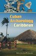 Cuban Archaeology in the Caribbean... - Bild 1