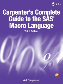Carpenter's Complete Guide to the SAS Macro Language, Third Edition (eBook, ePUB)