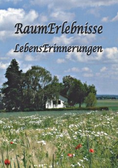 Cover RaumErlebnisse - LebensErinnerungen (eBook, ePUB)