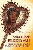 Afro-Cuban Religious Arts (eBook, PDF)