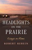 Headlights on the Prairie (eBook, ePUB)