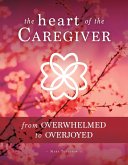 Heart of the Caregiver (eBook, ePUB)