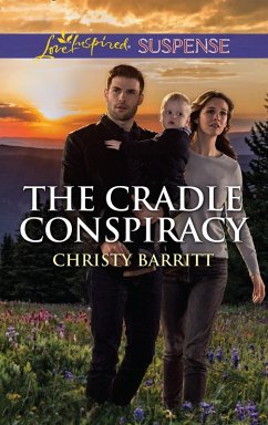 Cover The Cradle Conspiracy (Mills & Boon Love Inspired Suspense) (The Baby Protectors) (eBook, ePUB)