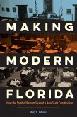 Making Modern Florida (eBook, PDF) Making Modern Florida (eBook, PDF)