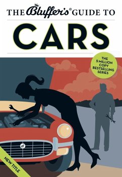 The Bluffer's Guide to Cars (eBook, ePUB) - Gurdon, Martin