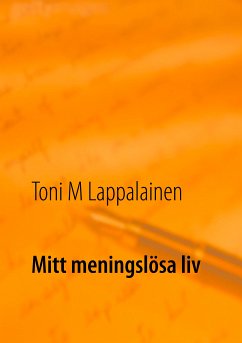 Mitt meningslösa liv (eBook, ePUB)