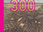 300 Years of San Antonio and Bexar County (eBook, ePUB)