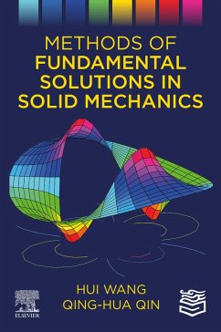 Methods of Fundamental Solutions in Solid Mechanics (eBook, ePUB) - Wang, Hui; Qin, Qing-Hua