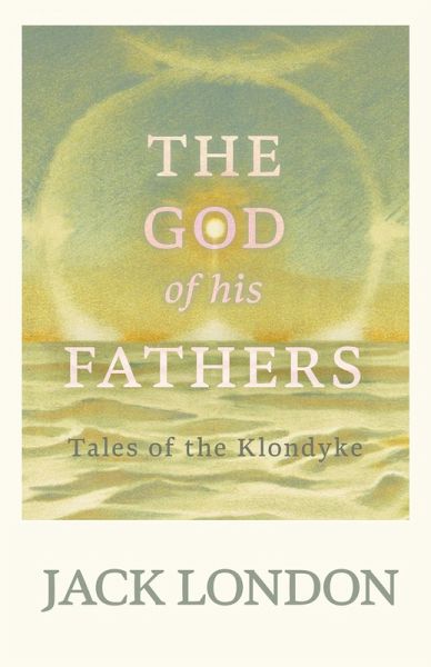The God of his Fathers (eBook, ePUB) The God of his Fathers (eBook, ePUB)