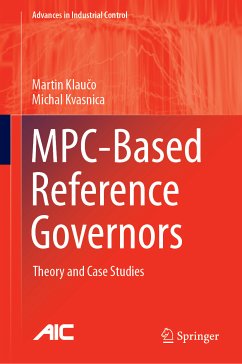 MPC-Based Reference Governors (eBook, PDF) - Klaučo, Martin; Kvasnica, Michal