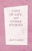 Love of Life, and Other Stories (eBook, ePUB)