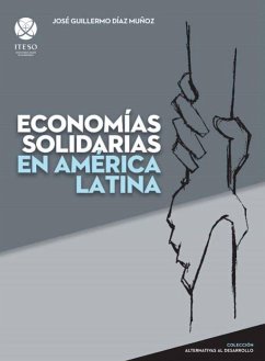 Economías solidarias en América Latina (eBook, PDF) - Muñoz, José Guillermo Díaz