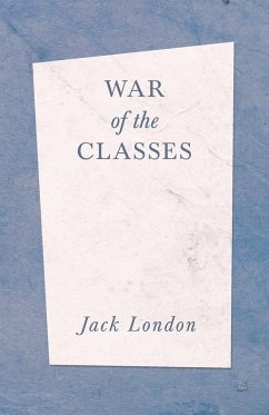 War of the Classes (eBook, ePUB) - London, Jack