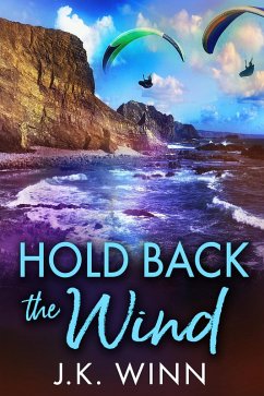 Hold Back the Wind (eBook, ePUB) - Winn, J. K.