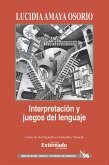Interpretación y juegos de lenguaje (eBook, ePUB)