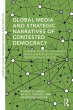 Global Media and Strategic Narratives... - Bild 1