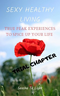 SEXY HEALTHY LIVING - Trial Chapter (eBook, ePUB) - Të Light, Sascha