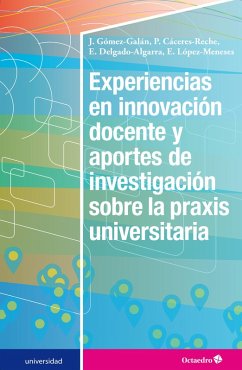 Experiencias en innovación docente y aportes de investigación sobre la praxis universitaria (eBook, ePUB)