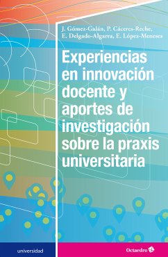 Experiencias en innovación docente y aportes de investigación sobre la praxis universitaria (eBook, ePUB)