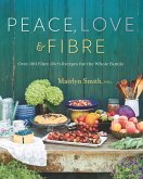 Peace, Love and Fibre (eBook, ePUB)