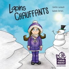 Lapins chauffants (eBook, PDF) - Ginette Lareault, Lareault