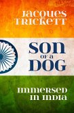 Son of a Dog: Immersed in India (eBook, ePUB)