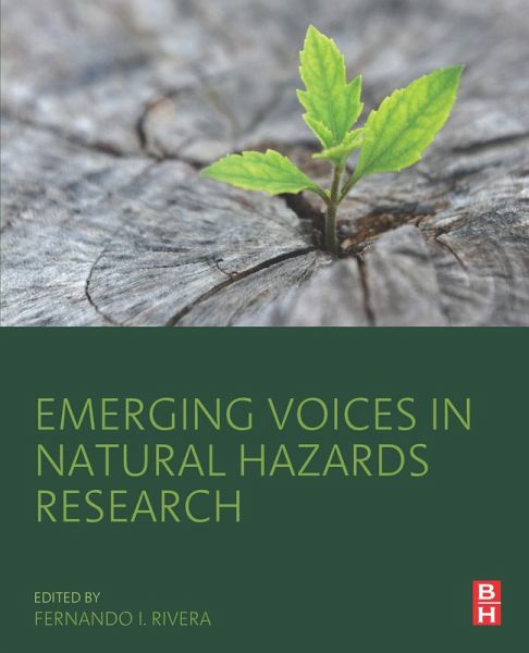 Emerging Voices in Natural Hazards Research (eBook, ePUB) Emerging Voices in Natural Hazards Research (eBook, ePUB)